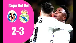 Villarreal CF 2 3 Real Madrid I HIGHLIGHTS  Copa del Rey 2022/23 I Real Madrid Comeback Sensasional