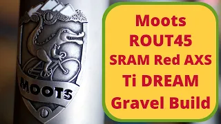 Moots ROUTT 45 Dream Build - SRAM Red AXS, Chris King, NOX Composites, Hope Brakes, & Whisky