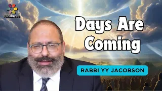 Days of Laughter and Redemption are Coming - Rabbi YY Jacobson