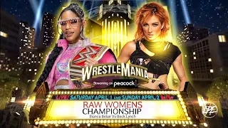 WRESTLEMANIA || BIANCA BELAIR VS BECKY LYNCH | RAW WOMEN'S CHAMPIONSHIP MATCH