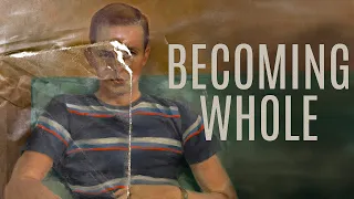 Becoming Whole