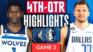 Minnesota Timberwolves vs. Dallas Mavericks - Game 3 Highlights 4th-QTR | WCF | 2024 NBA Playoffs