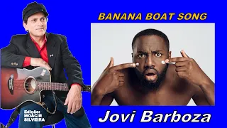 BANANA BOAT SONG com JOVI BARBOZA e o Coral COCAMAR, edição MOACIR SILVEIRA