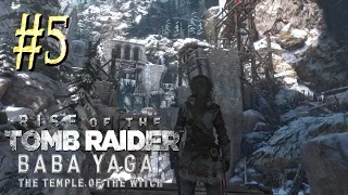 Rise of the Tomb Raider: Baba Yaga ► Долина Греха ► Прохождение #5