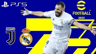 eFootball 2022 NEXT-GEN ONLINE Gameplay Real Madrid vs Juventus - 60FPS - PS5