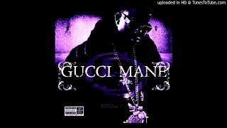Gucci Mane - Street Niggas  Slowed Down