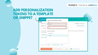 How to add personalization tokens to a template or snippet in HubSpot