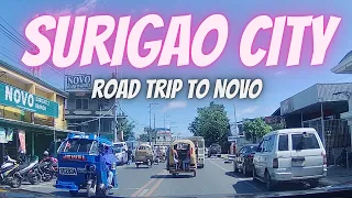 SURIGAO CITY ROAD TRIP TO NOVO