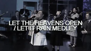 Let the Heavens Open - Let it rain Medley  | The Pentecostals of Katy