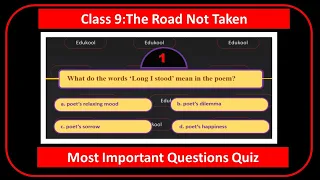 The Road Not Taken MCQ / The Road Not Taken MCQ Quiz / The Road Not Taken poem Class 9