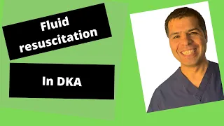 IV fluids course (21):  IV fluid resuscitation in DKA