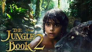 THE JUNGLE BOOK 2 Teaser (2024) With Neel Sethi & Bill Murray