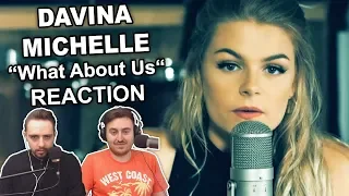 Singers FIRST TIME Reaction/Review to "Davina Michelle - What About Us"