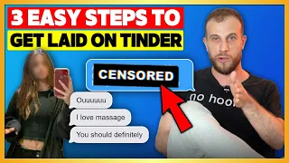 3 Easy Steps To Getting Laid On Tinder (LR Breakdown)