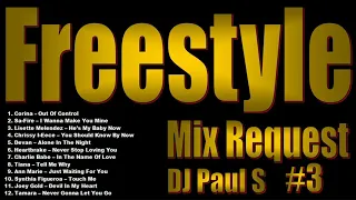 Freestyle Mix Request3 - (DJ Paul S)