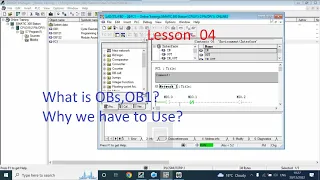 Simatic Manager | Organization Blocks(OBs) | S7-300 | 400 | Lesson -4