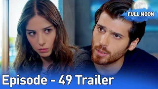 Full Moon | Pura Chaand - Episode 49 Trailer in Urdu Dubbed | Dolunay