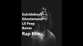 $uicideboy$/Ghostemane/Lil Peep/Bones/ Rap Mix