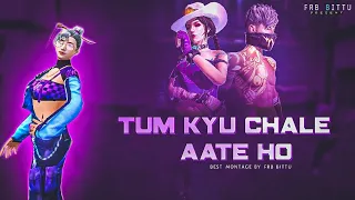 Tum Kyu  Chale Aate ho💔 || Free Fire Best Editing Montage || Tum Kyu chale aate ho remix song 🎶