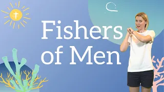 Fishers of Men | Children's Worship with Actions