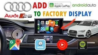 ADD APPLE CARPLAY ANDROID AUTO to AUDI A6 S6 Factory Screen GOOGLE MAPS WAZE SPOTIFY BACKUP CAMERA