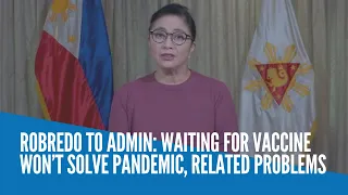 Robredo to admin: Waiting for vaccine won’t solve pandemic, COVID-19 problems