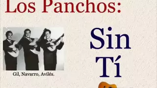 Los Panchos: Sin Tí  -  (letra y acordes)