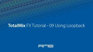 How to use RME Audio TotalMix FX - 09 Using Loopback