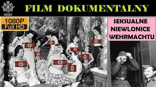 SEKSUALNE NIEWOLNICE WEHRMACHTU, Film Dokumentalny, Historie Wojenne