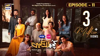 Kuch Ankahi Episode 11 | 18th Mar 2023 | Digitally Presented by Master Paints & Sunsilk