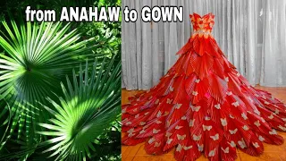 DIY from ANAHAW🍁 to GOWN💃 Create by yours truly💖 / Reynold Ymata