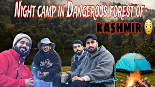 Night camping in Dangerous Forest with The emminerr and waris wani | Yasir Dar