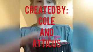 Cole and Atticus: Zombie Apocalypse.
