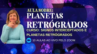 Aula Gratuita - Planetas Retrógrados