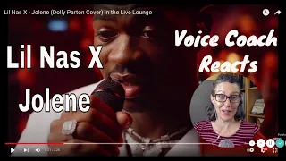 Voice Coach Reacts to Lil Nas X singing, "Jolene" by Dolly Parton