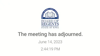 Meeting of the Board of Regents, State of Iowa.  June 14, 2023