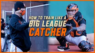 How to Train Like a Big League Catcher - Chadwick Tromp & Patrick Bailey