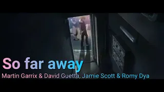 [AMV] So far away - Martin Garrix & David Guetta, Jamie Scott & Romy Dya | Español e Inglés