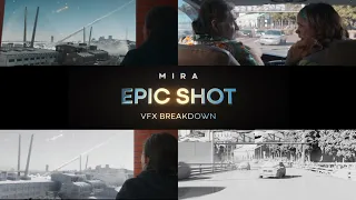 MIRA EPIC SHOT VFX Breakdown