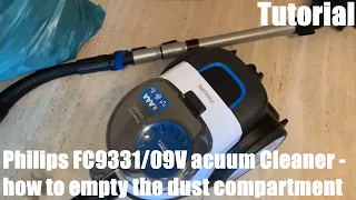 How to empty the dust compartment Philips FC9331/09 PowerPro Compact vacuum cleaner DIY