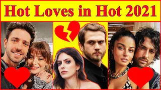 All The New Hot Loves and Sad Breaking Ups of Famous Turkish Actors 2021 until August  ❤️💔