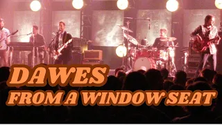DAWES - FROM A WINDOW SEAT LIVE!!! AT THE VAN BUREN