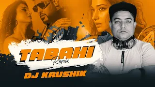 Tabahi (Remix) | DJ Kaushik | Badshah | Tamannaah | Retropanda