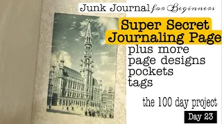 Super Secret Journaling Spot! Plus More Page Designs, Pockets, Tags. Junk Journal Tutorial.