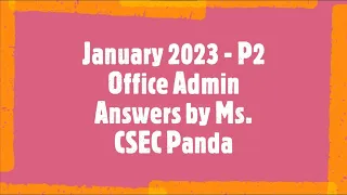 CSEC Office Administration Past Paper January 2023 Paper 2 Answers