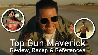 Top Gun Maverick Review Recap Breakdown & Easter Eggs