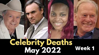 Celebrities Who Died in May 2022 | Famous Deaths This Weekend | notable deaths 2022 (Week 1)