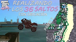 GTA Vice City - Los 36 Saltos Únicos con Ubicación y Ayuda parte 2 de 2