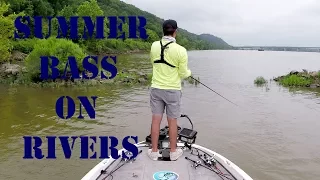 Summer River Bass Fishing Tactics- Grass and Jetties