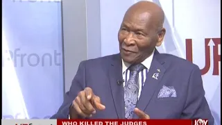 Who killed the Judges? – Upfront on JoyNews (26-9-18)